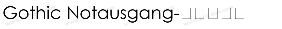 Gothic Notausgang字体转换